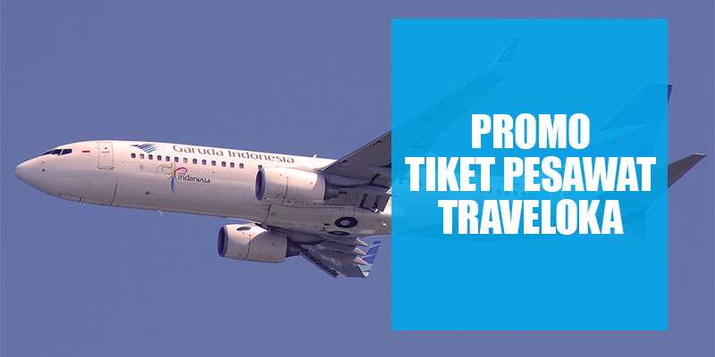 Kode Promo Traveloka Diskon Hingga Rp 500K - Travels Promo