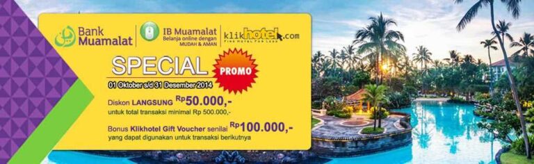 promo hotel bank muamalat dengan malakukan pemesanan di klikhotel.com