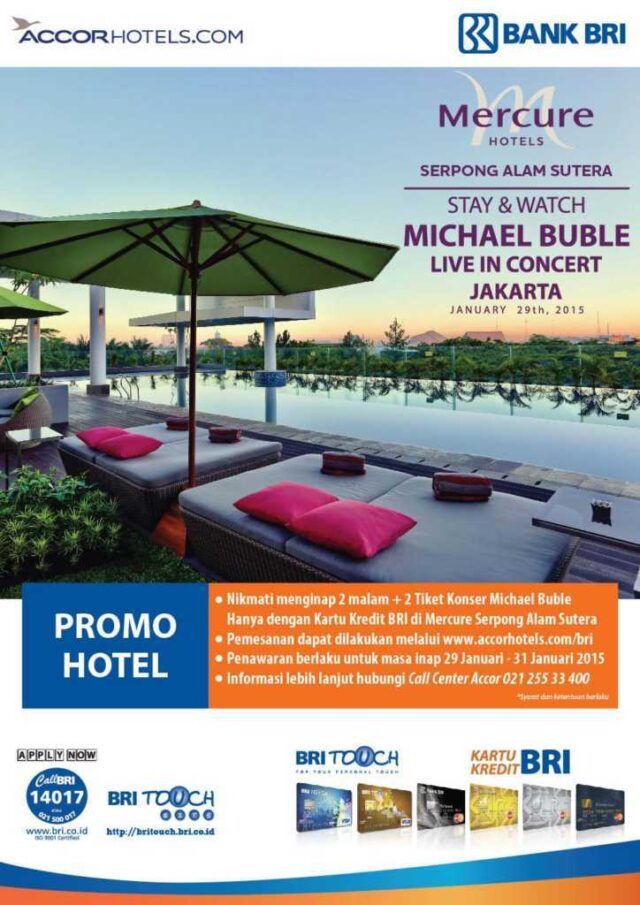 Nikmati paket menginap 2 malam di mercure alam sutra dan dapatkan 2 tiket konser michael buble