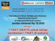 Promo Ancol tiket gratis pembelian MinuteMaid Produk di Alfamart