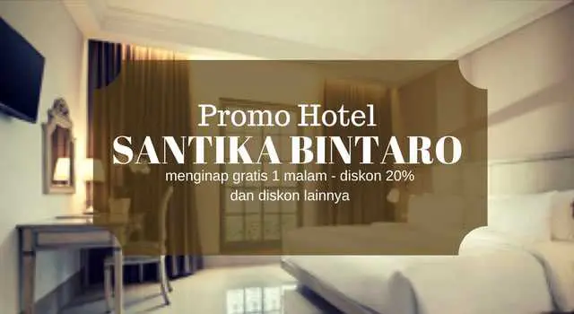 Promo Hotel Santika Bintaro diskon hingga 20% dan bisa menginap gratis 1 malam