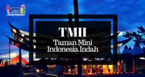 Tiket TMII Taman Mini Indonesia Indah
