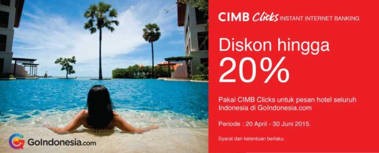 Pesan Hotel Online di goindonesia.com dapatkan diskon hingga 20% dengan Cimb Clicks