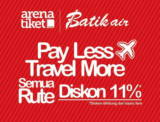Promo tiket pesawat batik air diskon 11% semua rute di Arena Tiket