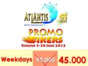 Promo Ancol Atlantis Khusus Biker dengan STNK yang masih Berlaku