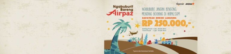 Promo Tiket Pesawat 2016 Airpaz diskon hingga Rp 250.000