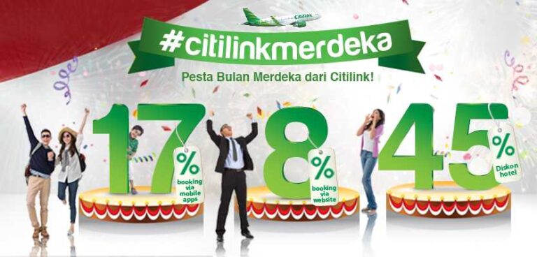 Keceriaan hari merdeka pesan tiket pesawat citilink bisa mendapatkan diskon hingga 17% dan Hotel 45%