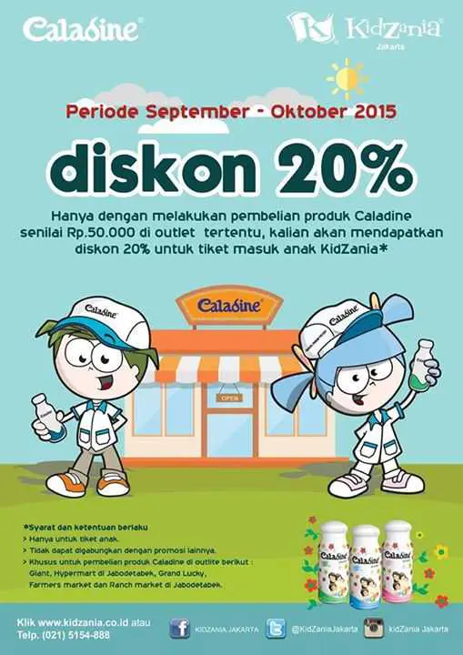 Dengan membeli produk Caladine di Outlet tertentu bisa mendapatkan diskon tiket masuk Kidzania Jakarta sebesar 20%