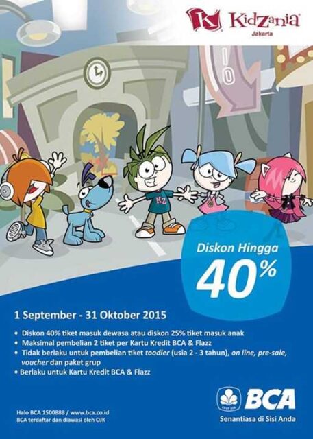 Promo KidZania Jakarta Kartu Kredit dan Flazz BCA diskon tiket masuk hingga 40% untuk orang tua dan Anak-anak diskon 25%.