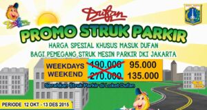 Promo Dufan Struk Parkir dapatkan diskon tiket masuk 50%. Berlaku baik hari biasa maupun akhir pekan.