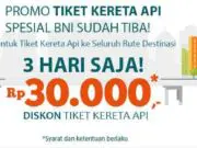 Promo BNI Tiket Kereta Api dapatkan diskon hingga Rp 30.000