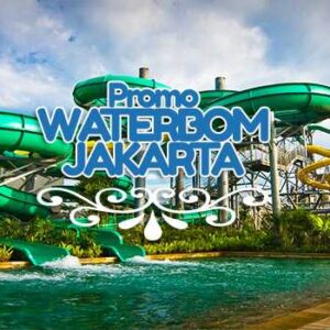 Promo Waterbom PIK Jakarta