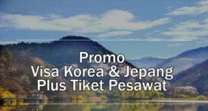 Promo Visa korea & Jepang dapatkan diskon biaya pengurusan