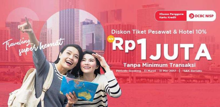 Promo tiket pesawat OCBC NISP gunakan kartu kredit dan pesan di reservasi.com