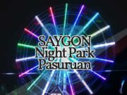 Tiket Saygon Night Park
