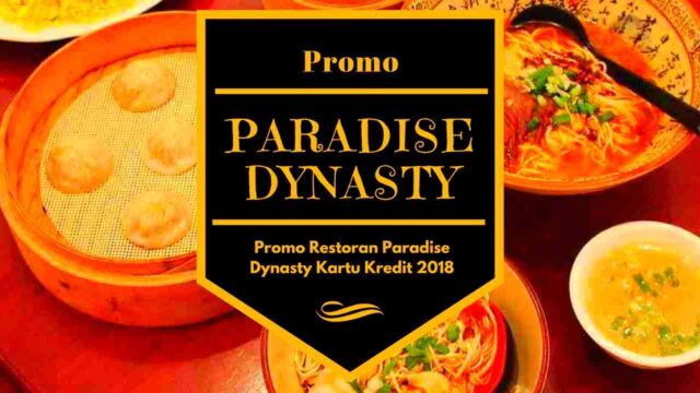 Promo Restoran Paradise Dynasty