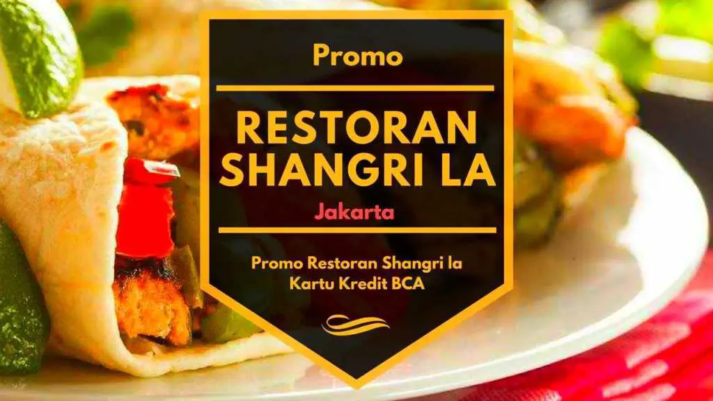 Promo Restoran Shangri la