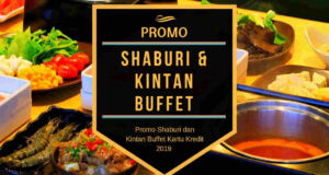 Promo Shaburi dan Kintan Buffet