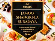 Promo Jamoo Shangri La Surabaya