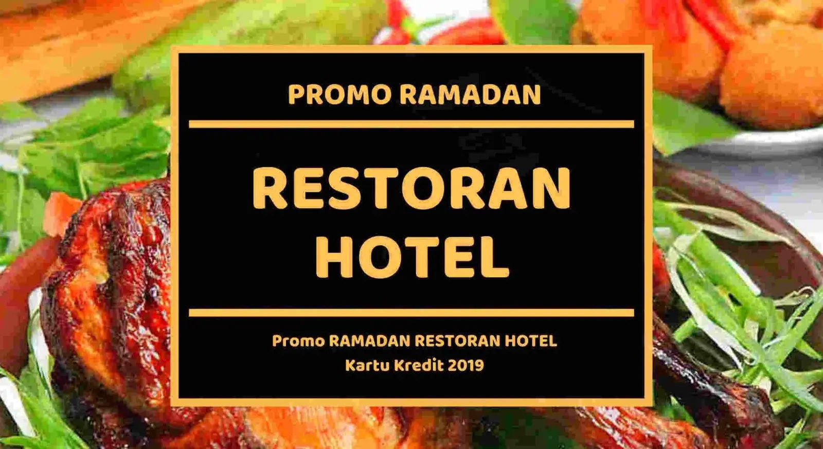 Promo Ramadan Restoran Hotel