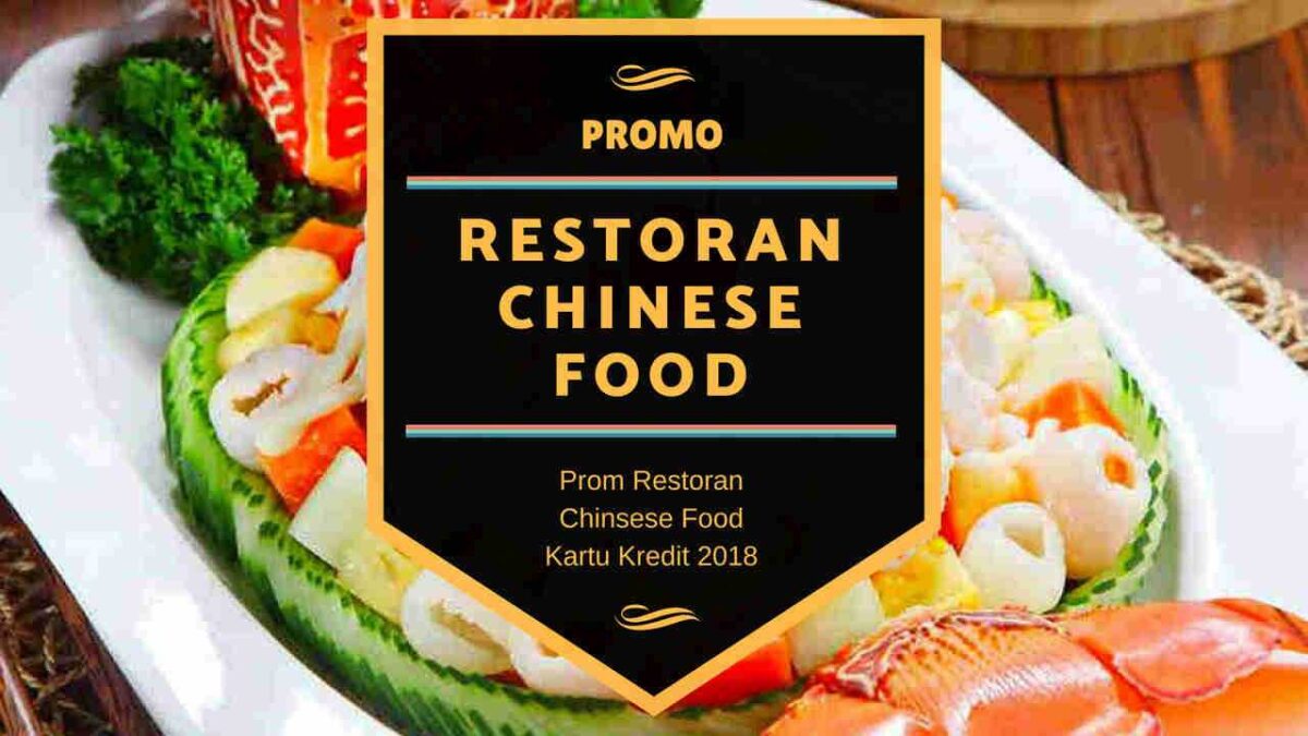 Promo Restoran Chinese Food