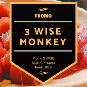 Promo Restoran 3 Wise Monkey