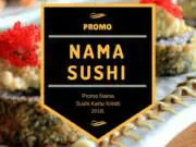 Promo Nama Sushi