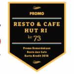 Promo Kemerdekaan Resto dan Cafe