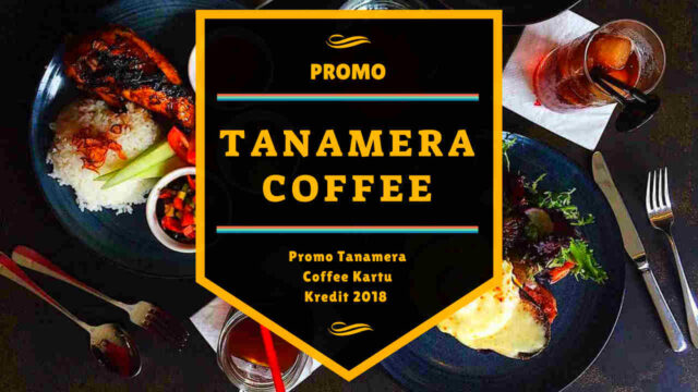 Promo Tanamera Coffee