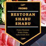 Promo Restoran Shabu Shabu