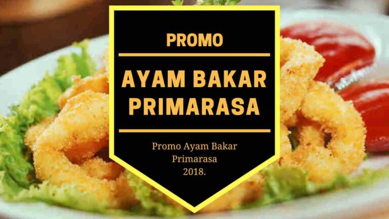 Promo Ayam Bakar Primarasa