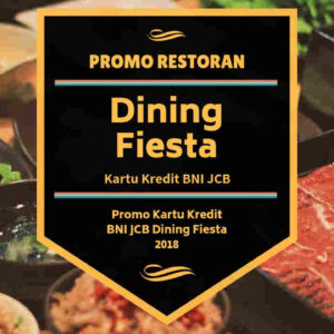 Promo Kartu Kredit BNI JCB Dining Fiesta