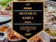 Promo Restoran Korea di Jakarta