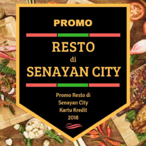Promo Resto di Senayan City