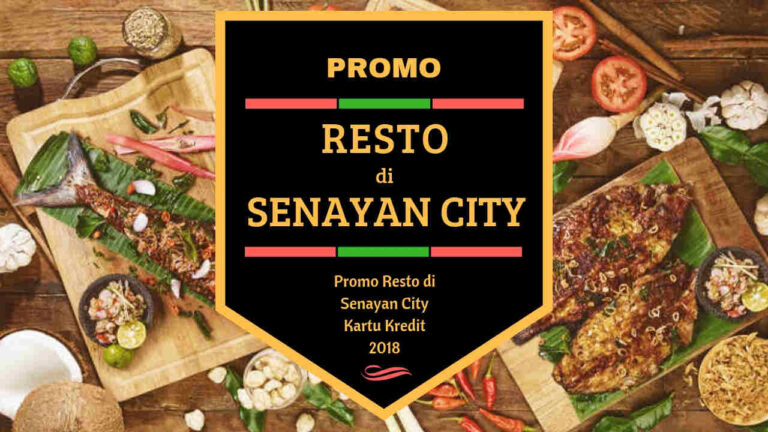 Promo Resto di Senayan City