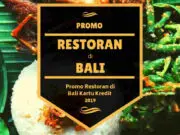 Promo Restoran di Bali