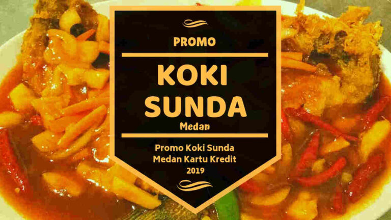 Promo Koki Sunda Medan