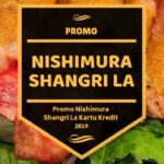 Promo Nishimura Shangri La