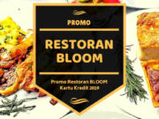 Promo Restoran Bloom