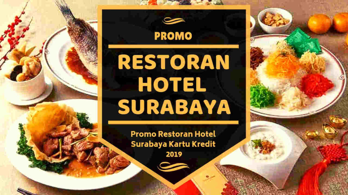 Promo Restoran Hotel Surabaya