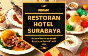 Promo Restoran Hotel Surabaya