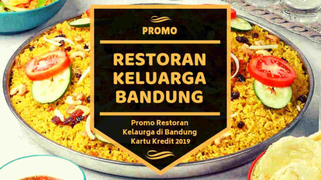 Promo Restoran Keluaraga di Bandung