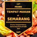 Promo Tempat Makan di Semarang