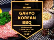 Promo Gahyo Korean BBQ