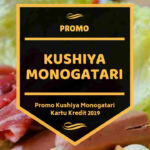 Promo Kushiya Monogatari