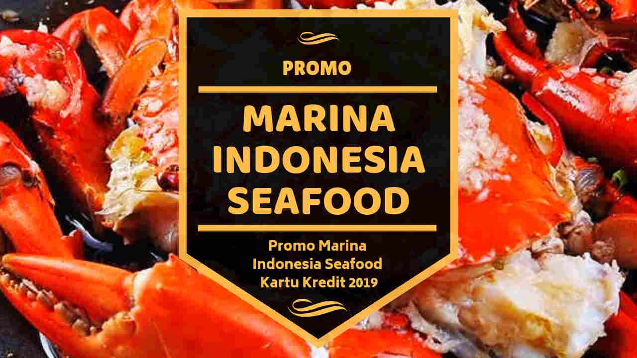 Promo Marina Indonesia Seafood