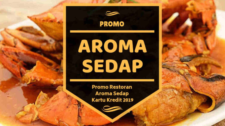 Promo Restoran Aroma Sedap