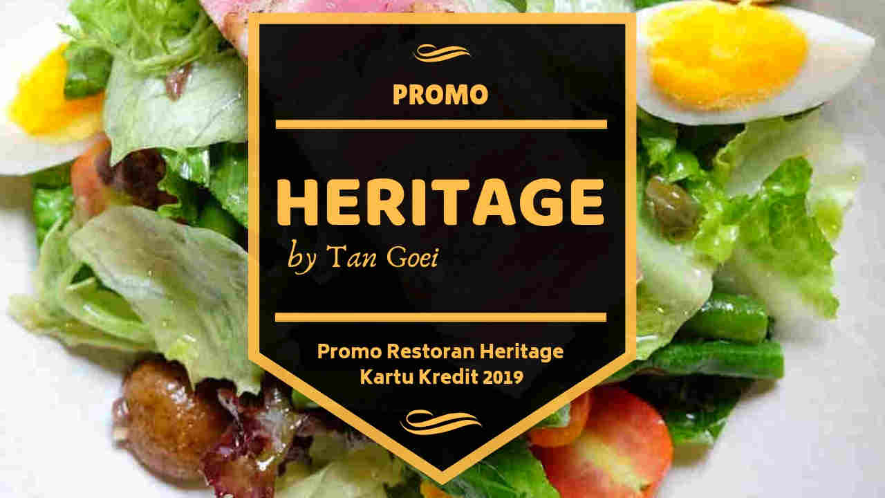 Promo Restoran Heritage