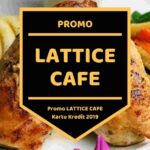 Promo Lattice Cafe