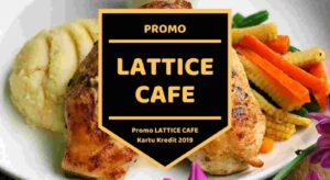 Promo Lattice Cafe
